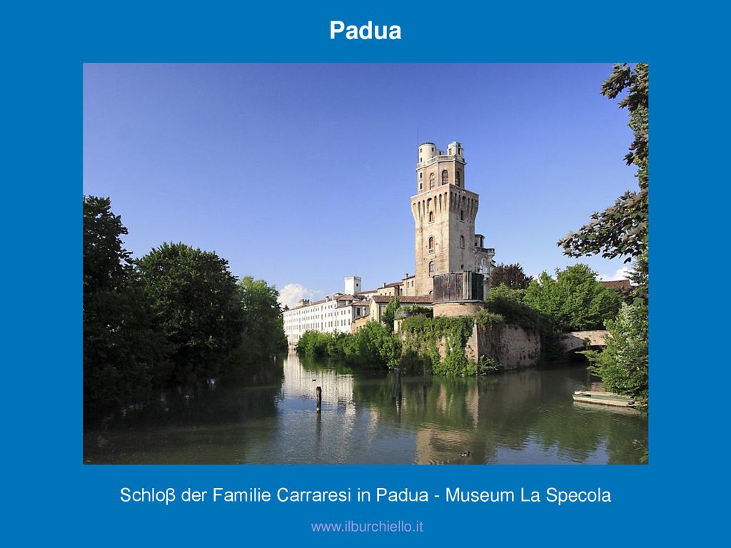 Schloβ der Familie Carraresi in Padua - Museum La Specola