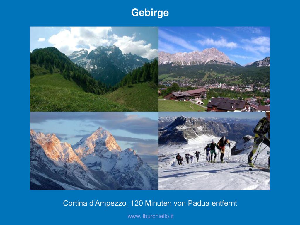 Cortina d’Ampezzo, 120 Minuten von Padua entfernt