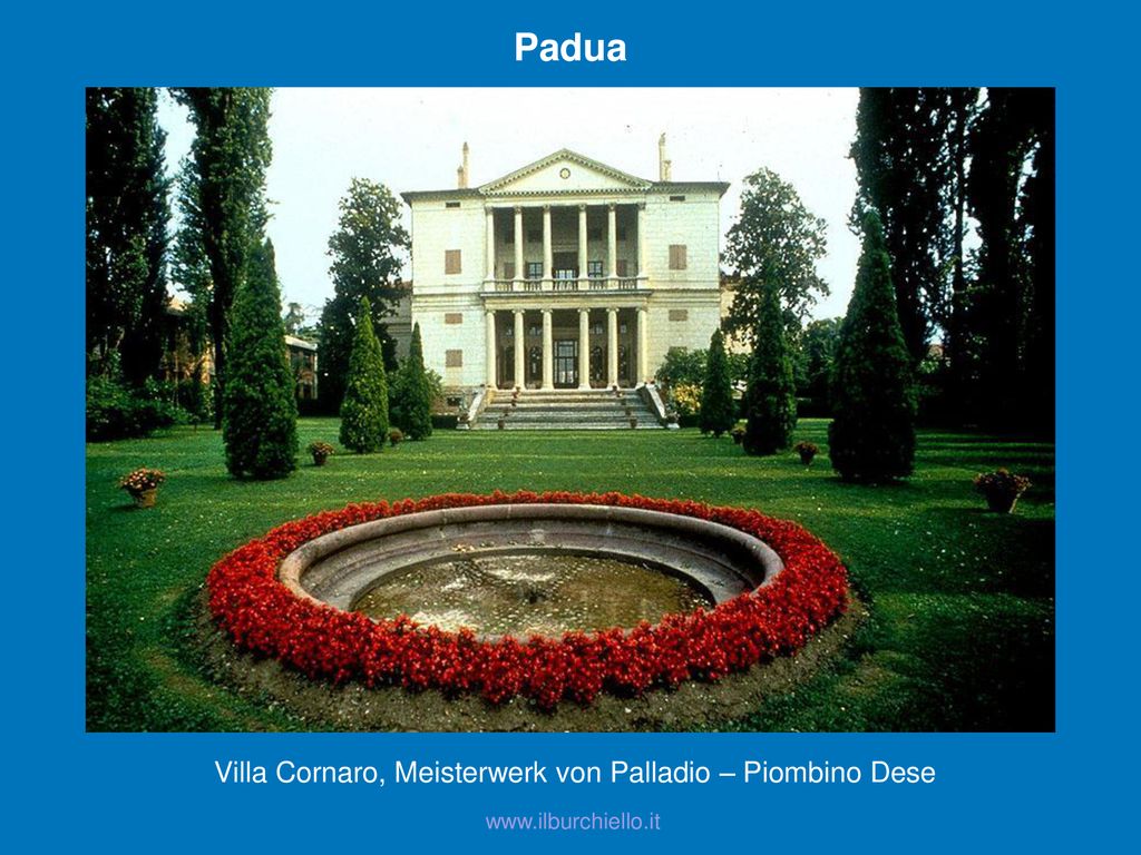 Villa Cornaro, Meisterwerk von Palladio – Piombino Dese