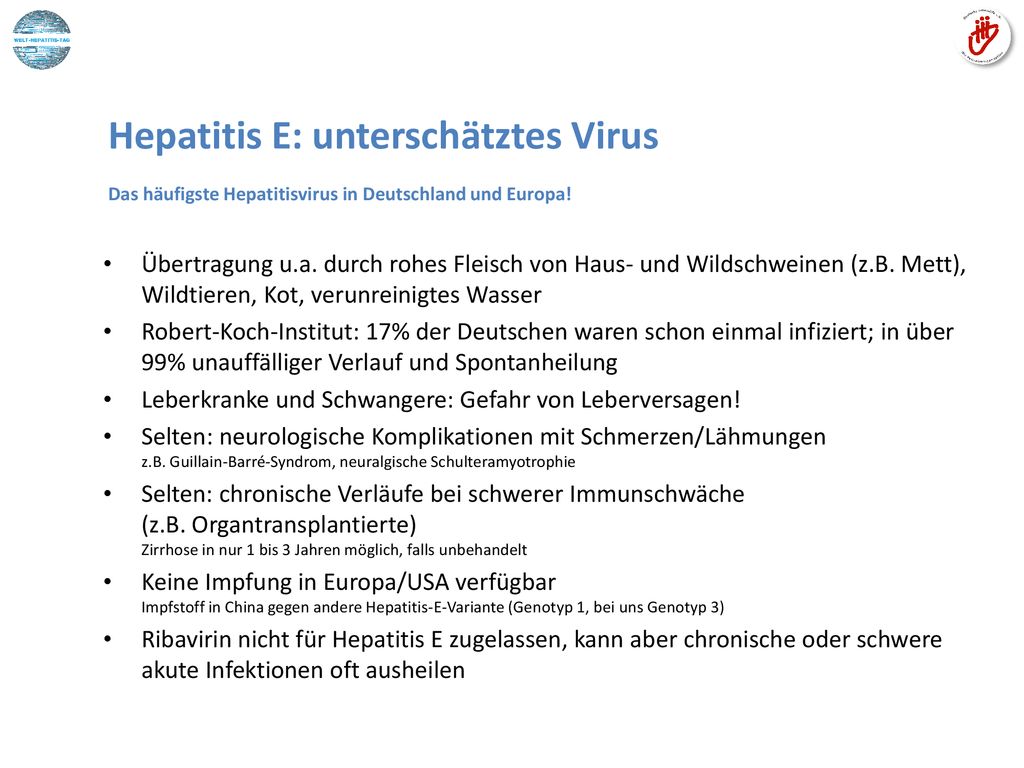 Hepatitis E: unterschätztes Virus Das häufigste Hepatitisvirus in Deutschland und Europa!