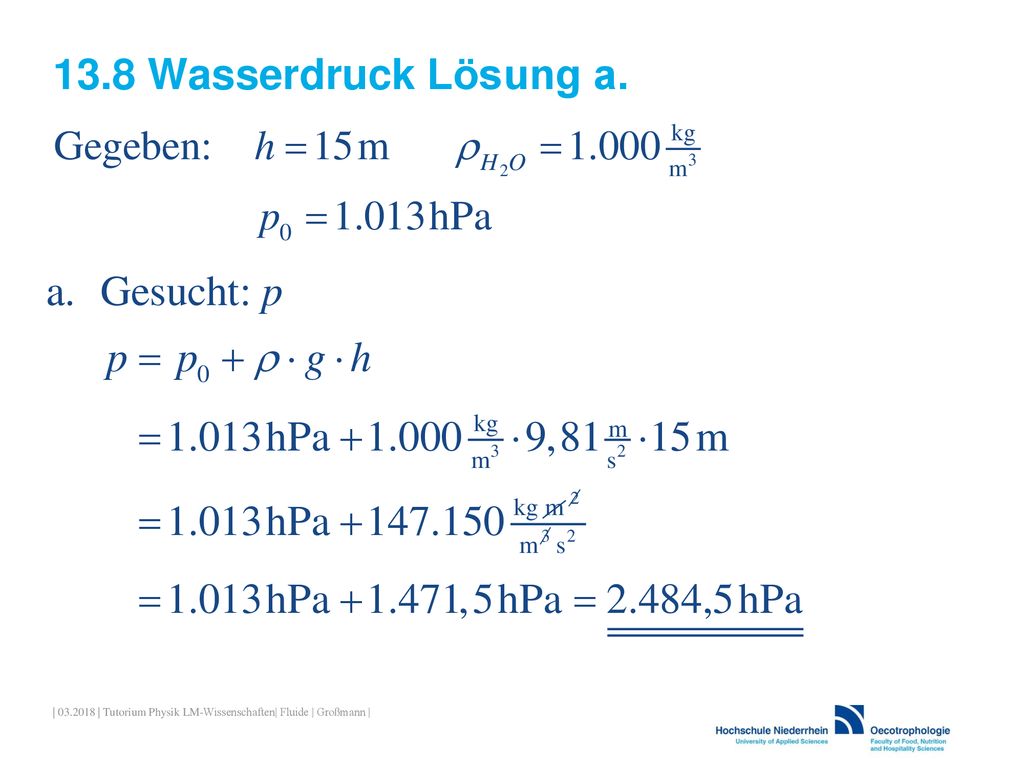 13.8 Wasserdruck Lösung a. | | Tutorium Physik LM-Wissenschaften| Fluide | Großmann |