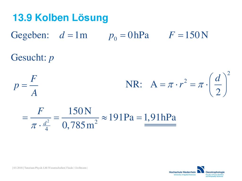 13.9 Kolben Lösung | | Tutorium Physik LM-Wissenschaften| Fluide | Großmann |