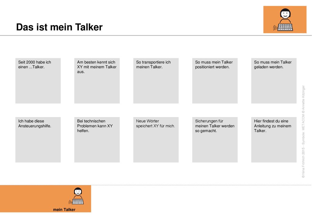 Das ist mein Talker Seit 2000 habe ich einen ...Talker.