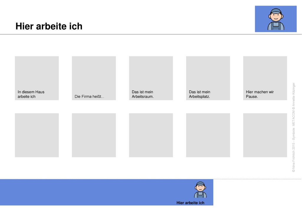Hier arbeite ich In diesem Haus arbeite ich Die Firma heißt...