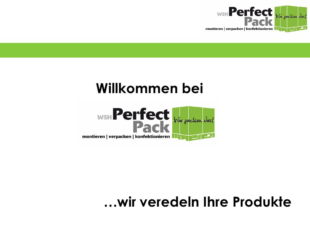 Willkommen bei …wir veredeln Ihre Produkte…