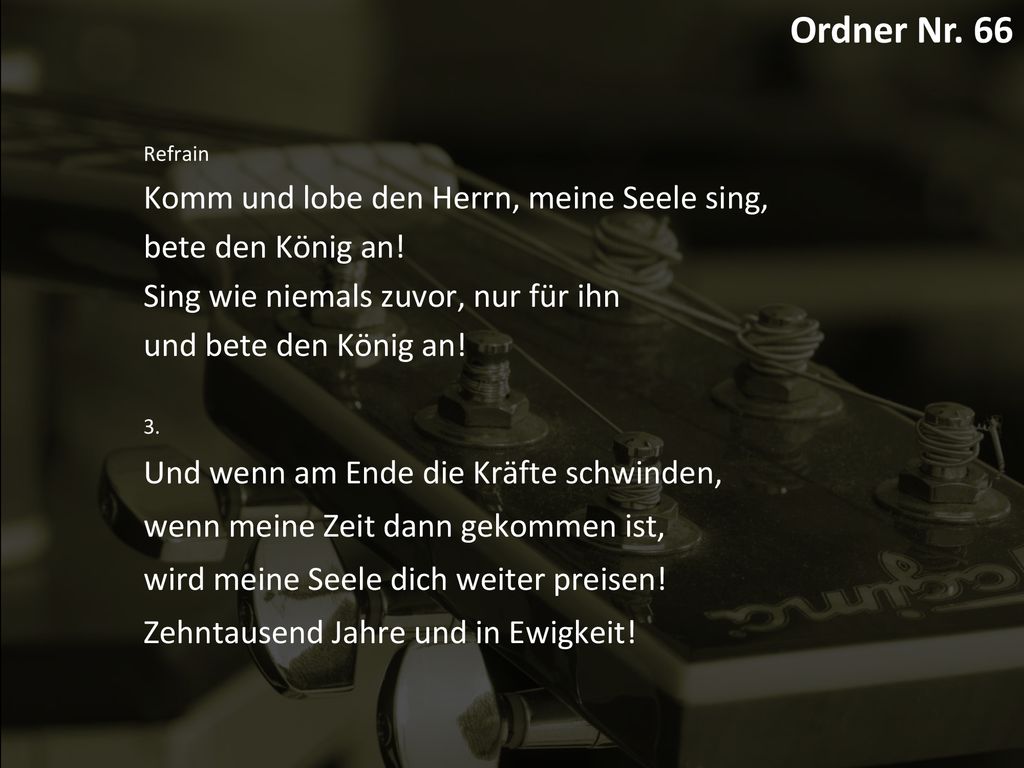 Ordner Nr ’000 Gründe Komm und lobe den Herrn, meine Seele sing,