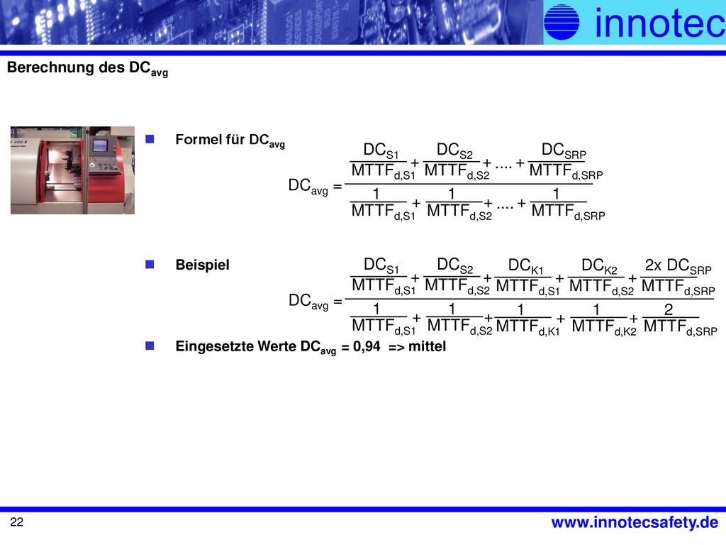 DCavg = MTTFd,S1 DCS1 MTTFd,S2 DCS2 MTTFd,SRP DCSRP DCavg =
