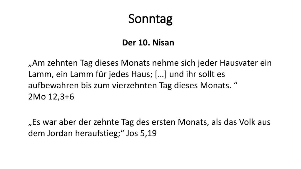 Sonntag Der 10. Nisan.