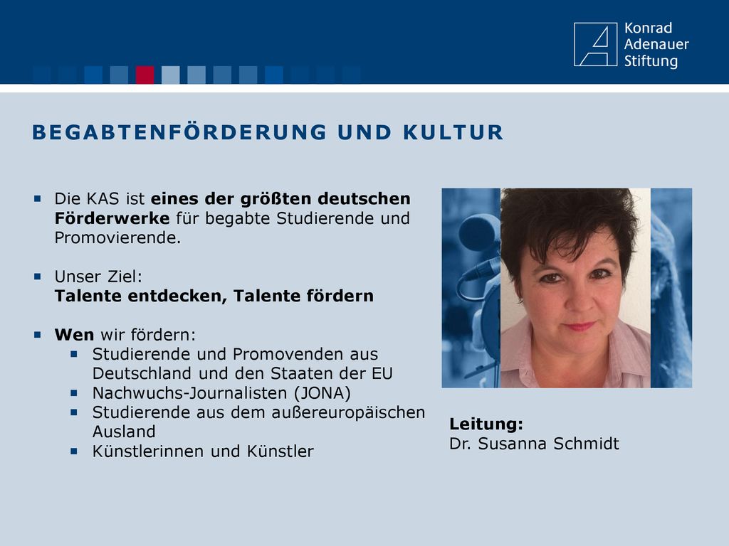 Die KAS ist eines der größten deutschen Förderwerke für begabte Studierende und Promovierende.
