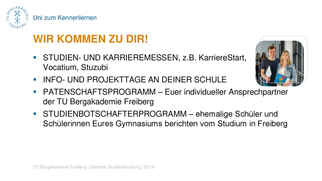 Uni zum Kennenlernen WIR KOMMEN ZU DIR! STUDIEN- UND KARRIEREMESSEN, z.B. KarriereStart, Vocatium, Stuzubi.