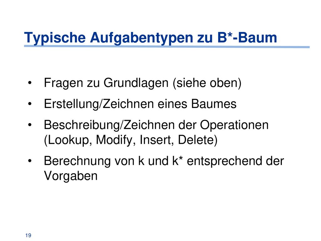 Typische Aufgabentypen zu B*-Baum