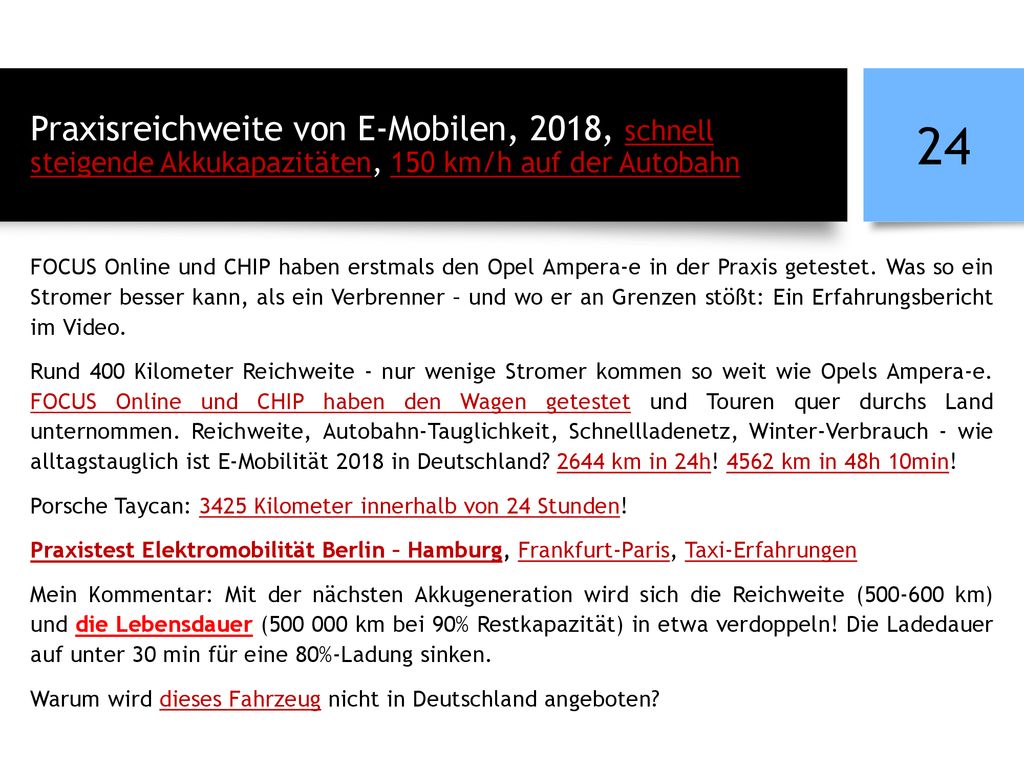 Praxisreichweite von E-Mobilen, 2018, schnell steigende Akkukapazitäten, 150 km/h auf der Autobahn