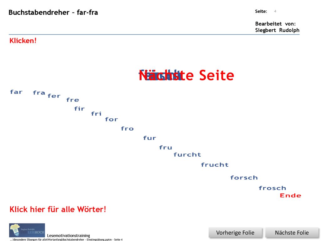 fru fur furcht frucht Nächste Seite frosch forsch fro fri for far fer