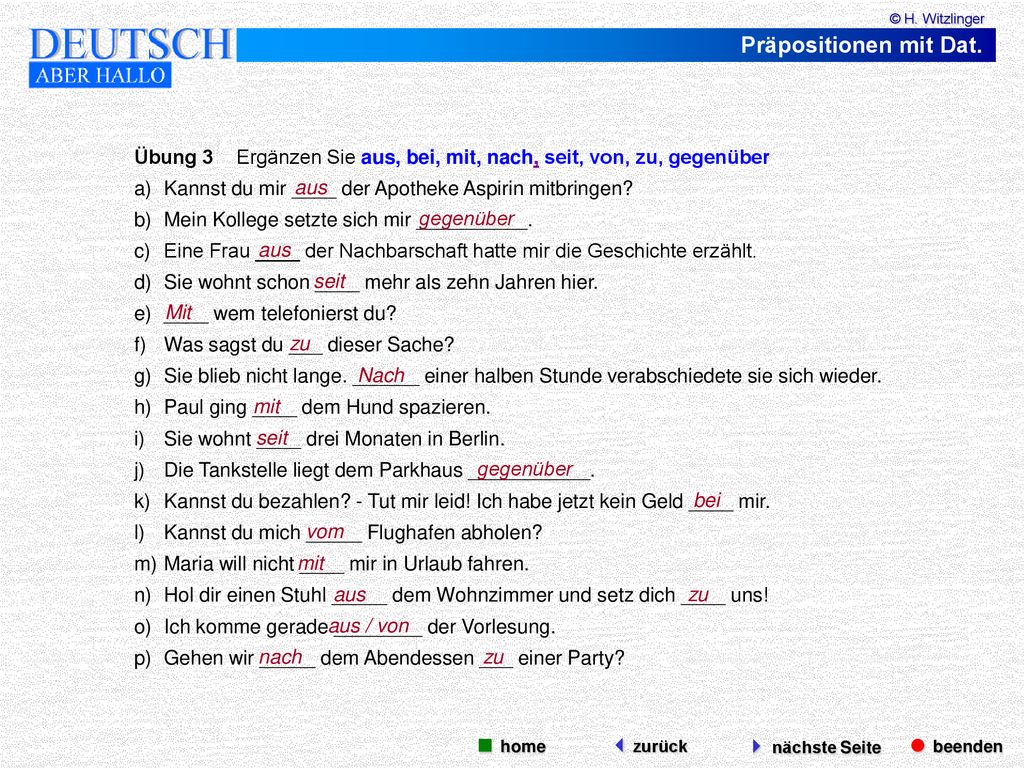Präpositionen mit Dat.  beenden  nächste Seite  home zurück