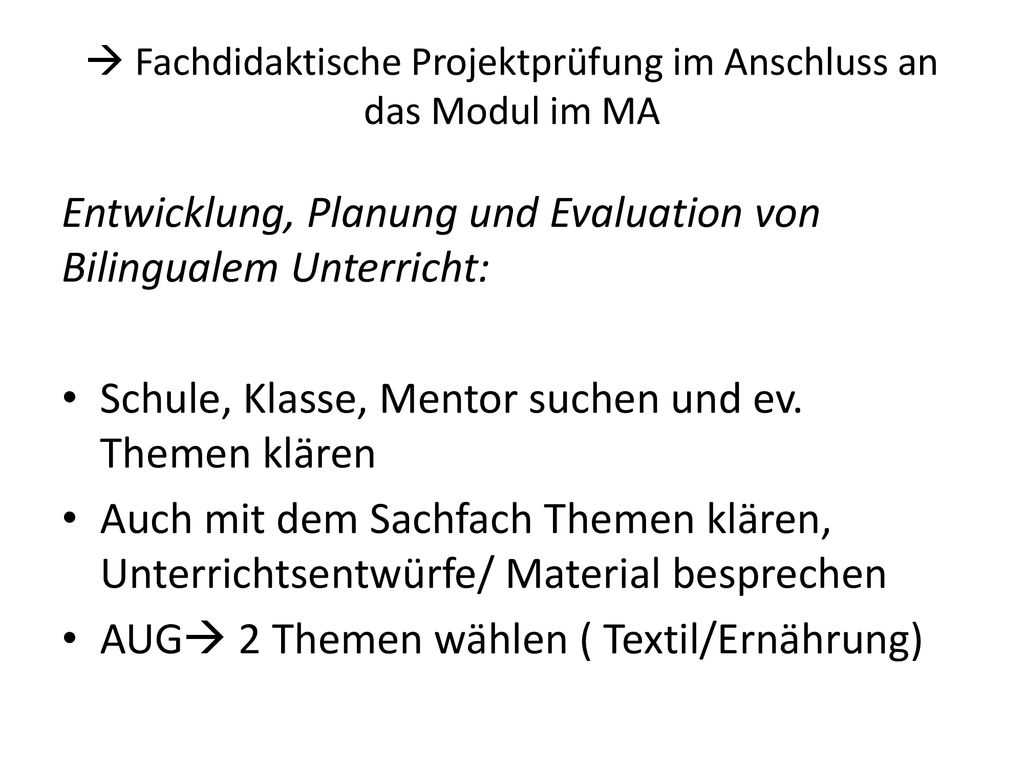  Fachdidaktische Projektprüfung im Anschluss an das Modul im MA