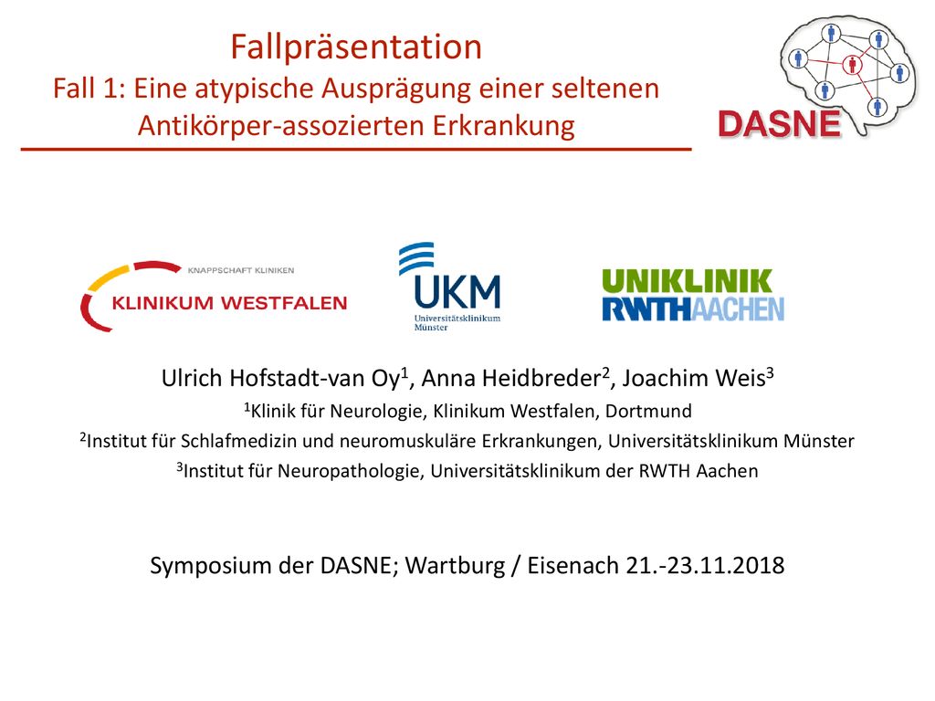 Fallpräsentation Fall 1: Eine atypische Ausprägung einer seltenen Antikörper-assozierten Erkrankung.