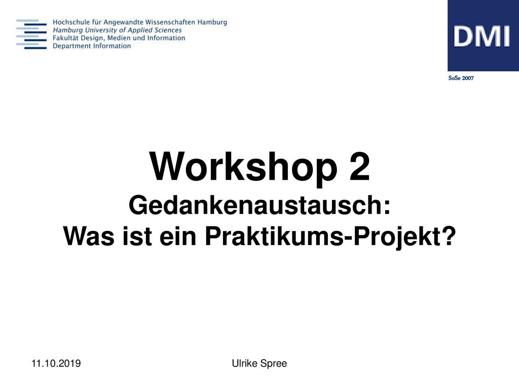 Workshop 2 Gedankenaustausch: Was ist ein Praktikums-Projekt