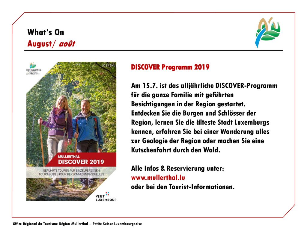 DISCOVER Programm 2019 Am ist das alljährliche DISCOVER-Programm für die ganze Familie mit geführten Besichtigungen in der Region gestartet.