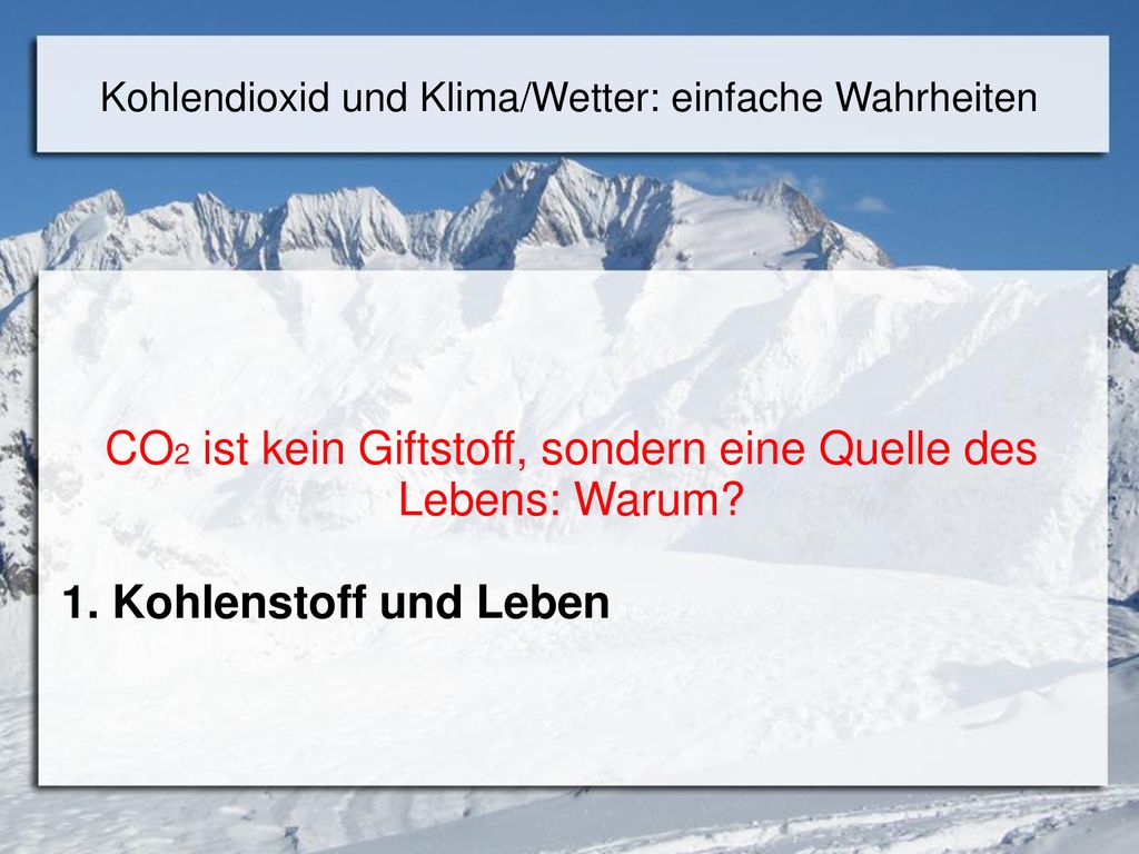 CO2 ist kein Giftstoff, sondern eine Quelle des Lebens: Warum