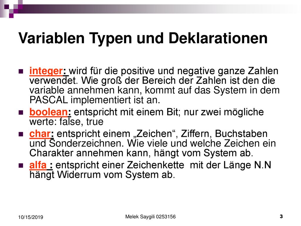 Variablen Typen und Deklarationen