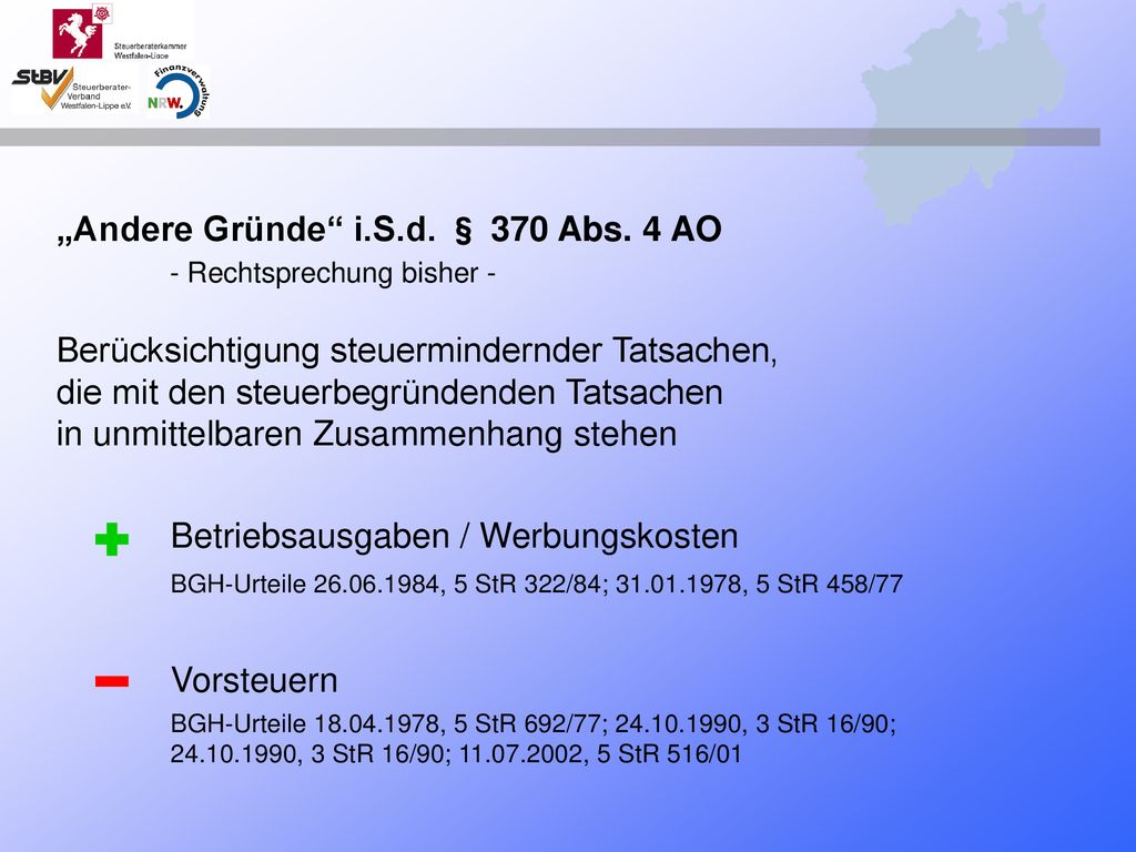 „Andere Gründe i.S.d. § 370 Abs. 4 AO - Rechtsprechung bisher -