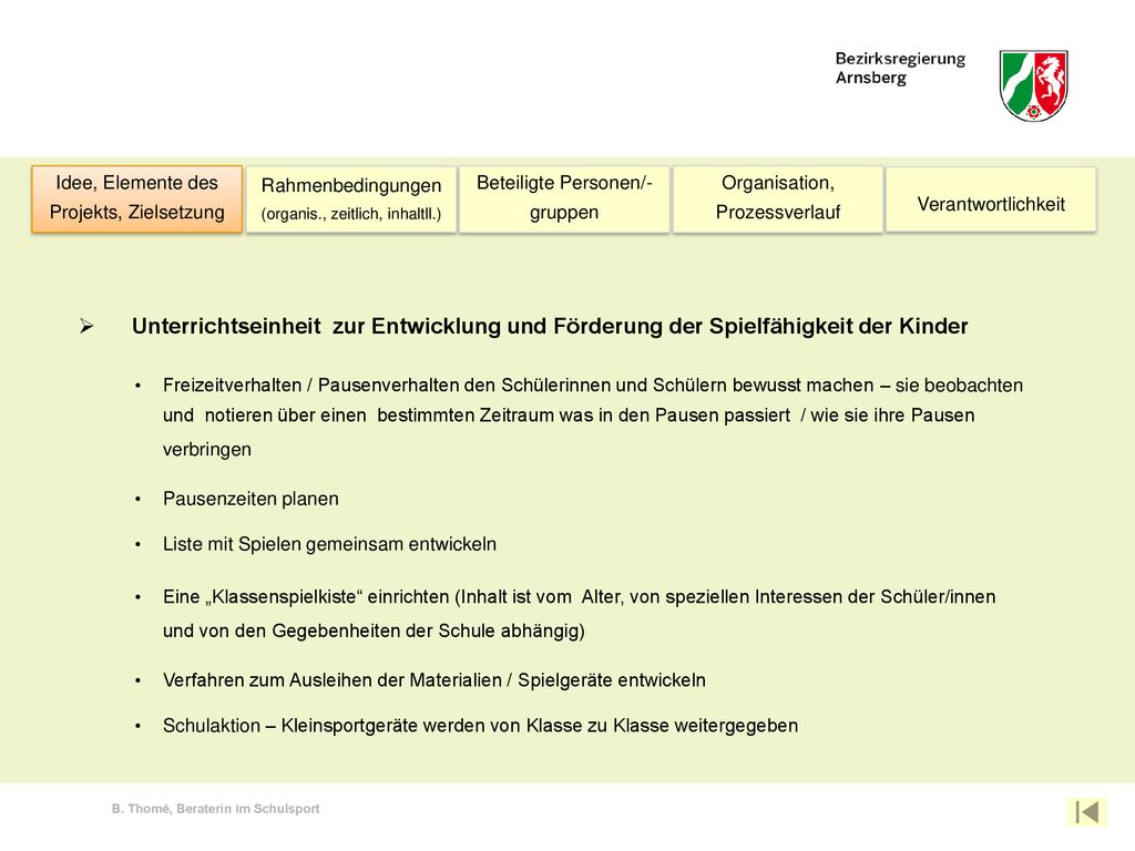 Idee, Elemente des Projekts, Zielsetzung. Rahmenbedingungen. (organis., zeitlich, inhaltll.) Beteiligte Personen/-