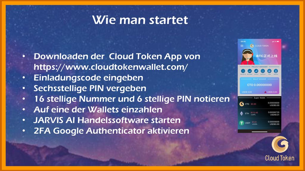 Wie man startet Downloaden der Cloud Token App von   Einladungscode eingeben.