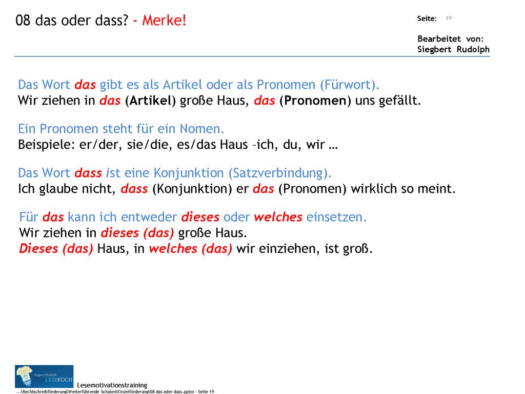08 das oder dass - Merke! Titel: Quelle: Das Wort das gibt es als Artikel oder als Pronomen (Fürwort).