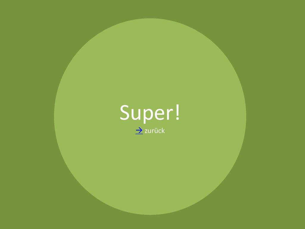 Super!  zurück. Basiert auf Tutorial von Gammogamez:   v=GY8hG1tEoBs.
