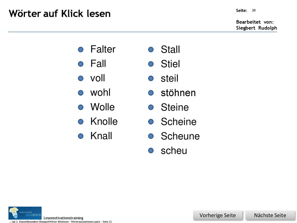 Wörter auf Klick lesen Falter Stall Fall Stiel voll steil wohl stöhnen