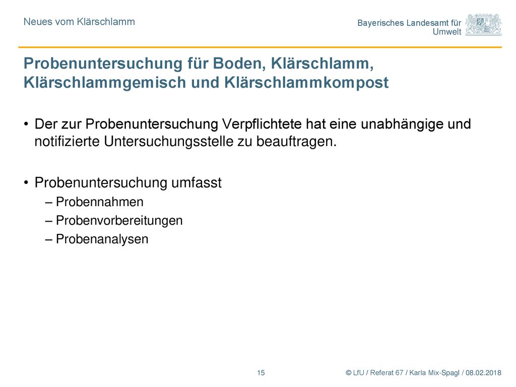 Neues vom Klärschlamm Probenuntersuchung für Boden, Klärschlamm, Klärschlammgemisch und Klärschlammkompost.