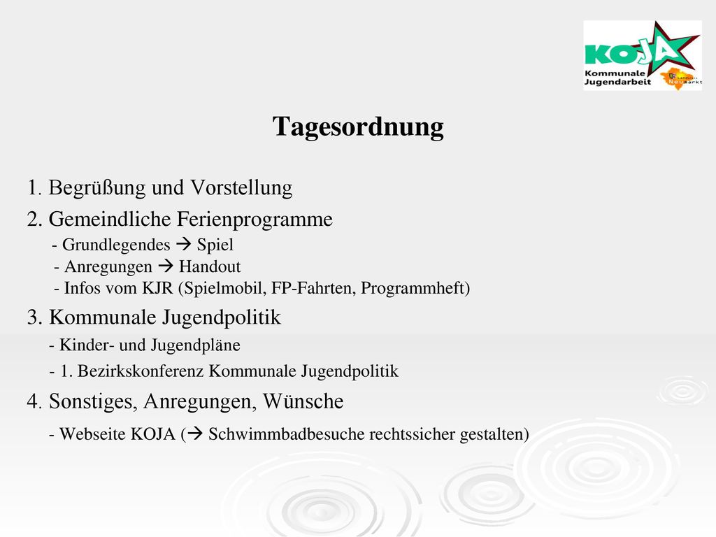 Tagesordnung 1. Begrüßung und Vorstellung