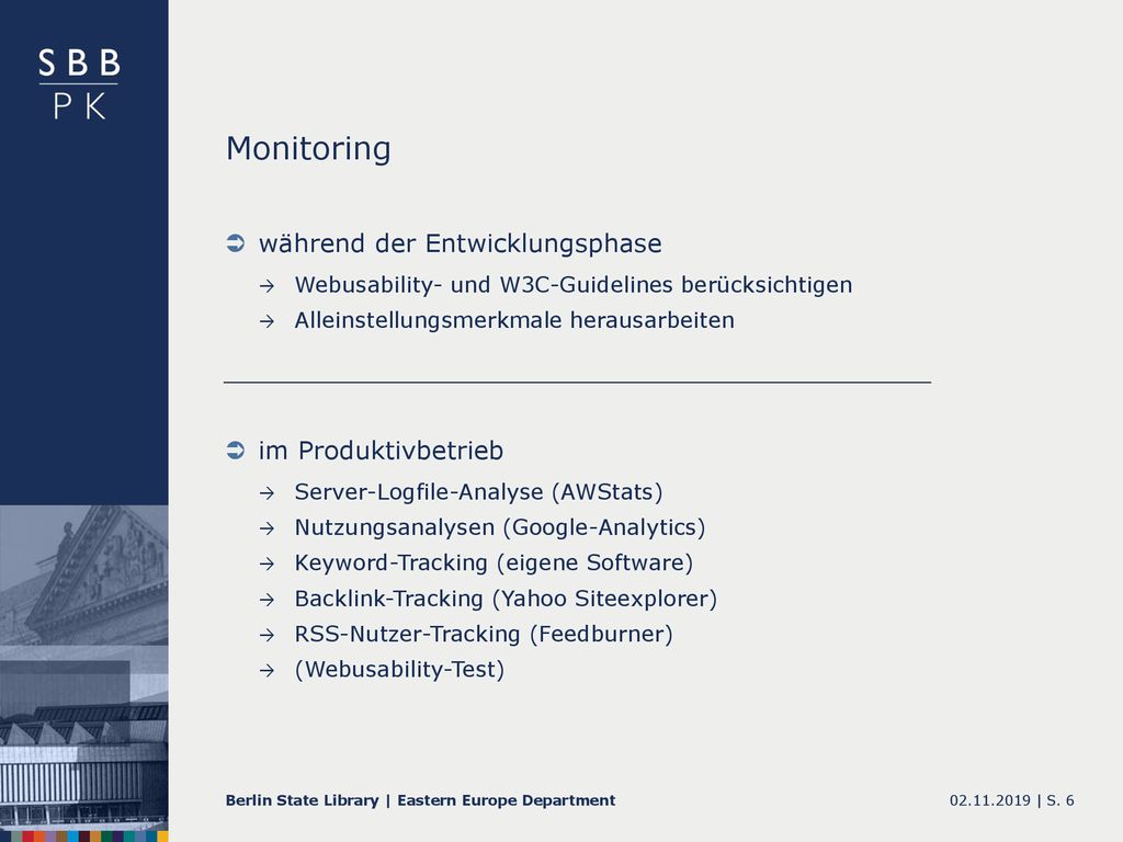Monitoring während der Entwicklungsphase im Produktivbetrieb