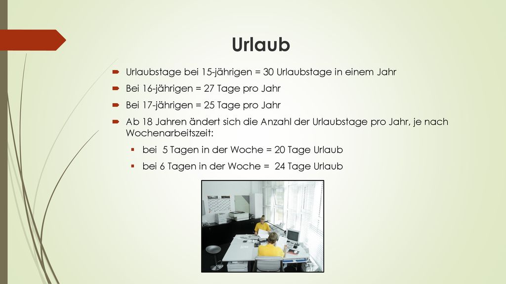 Urlaub Urlaubstage bei 15-jährigen = 30 Urlaubstage in einem Jahr
