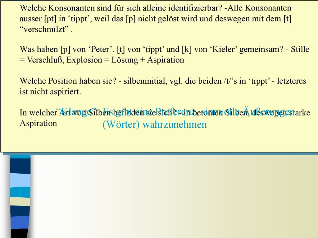 Lautwahrnehmung nicht lange markieren und vorspielen Was hört man