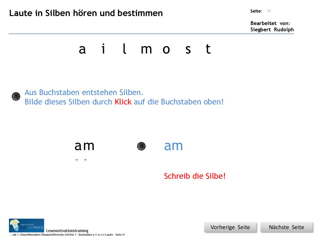 a i l m o s t a m am Laute in Silben hören und bestimmen