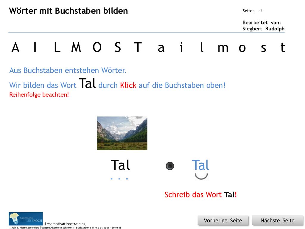 A I L M O S T a i l m o s t T a l Tal Wörter mit Buchstaben bilden