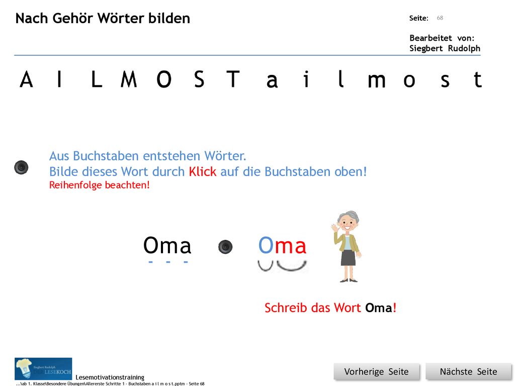 O a m O m a O m a Nach Gehör Wörter bilden