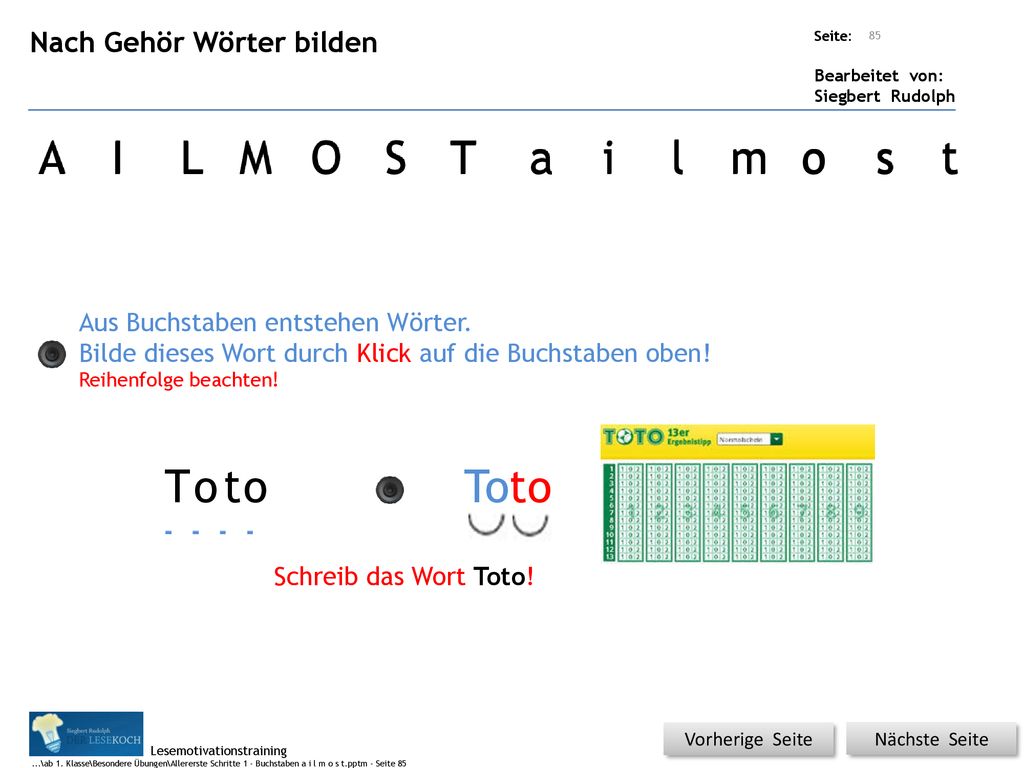 A I L M O S T a i l m o o s t T o t o Toto Nach Gehör Wörter bilden