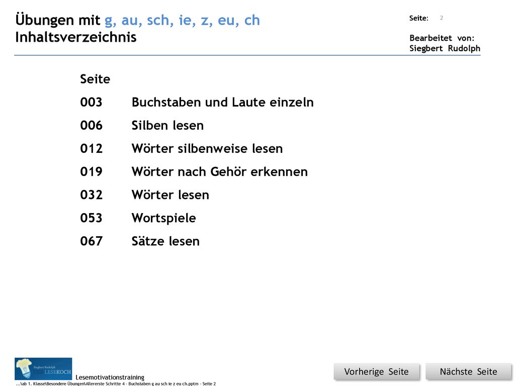 Übungen mit g, au, sch, ie, z, eu, ch Inhaltsverzeichnis