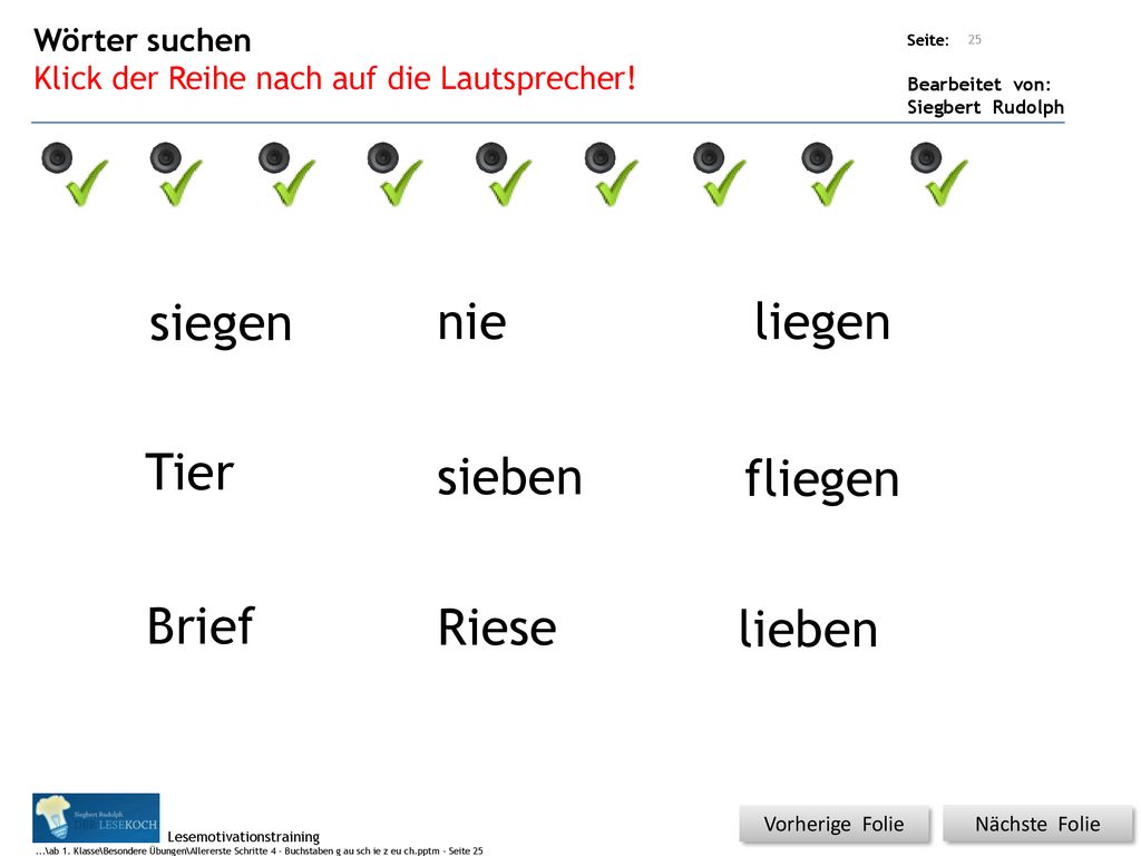 siegen nie liegen Tier sieben fliegen Brief Riese lieben Wörter suchen