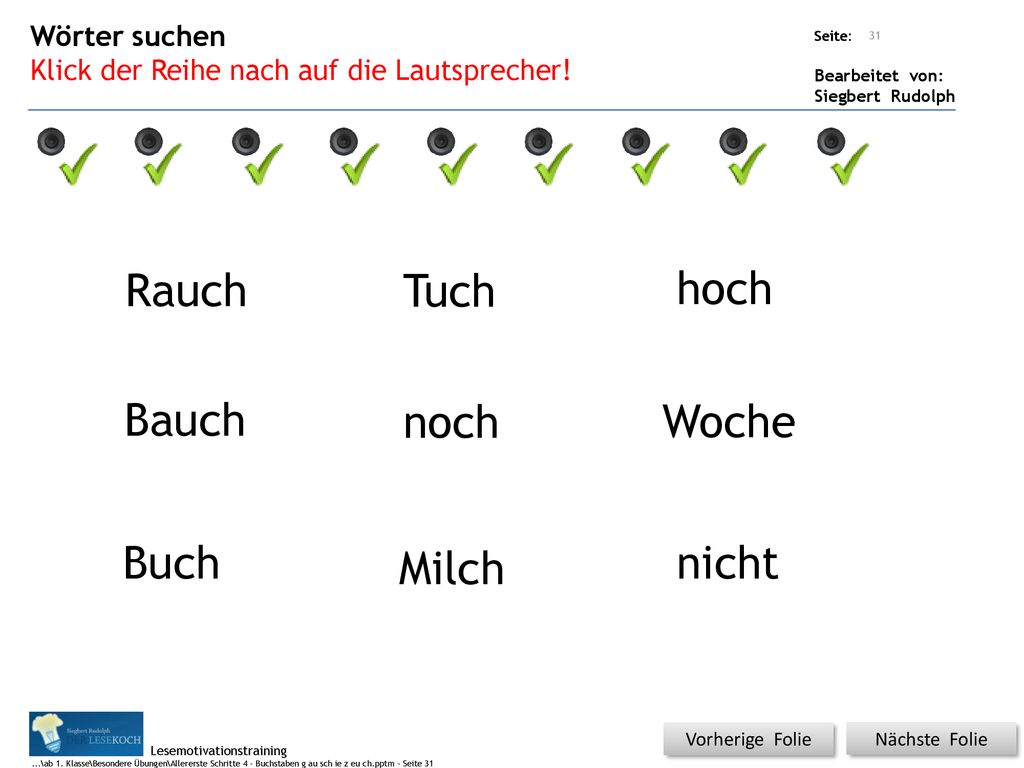Rauch Tuch hoch Bauch noch Woche Buch Milch nicht Wörter suchen