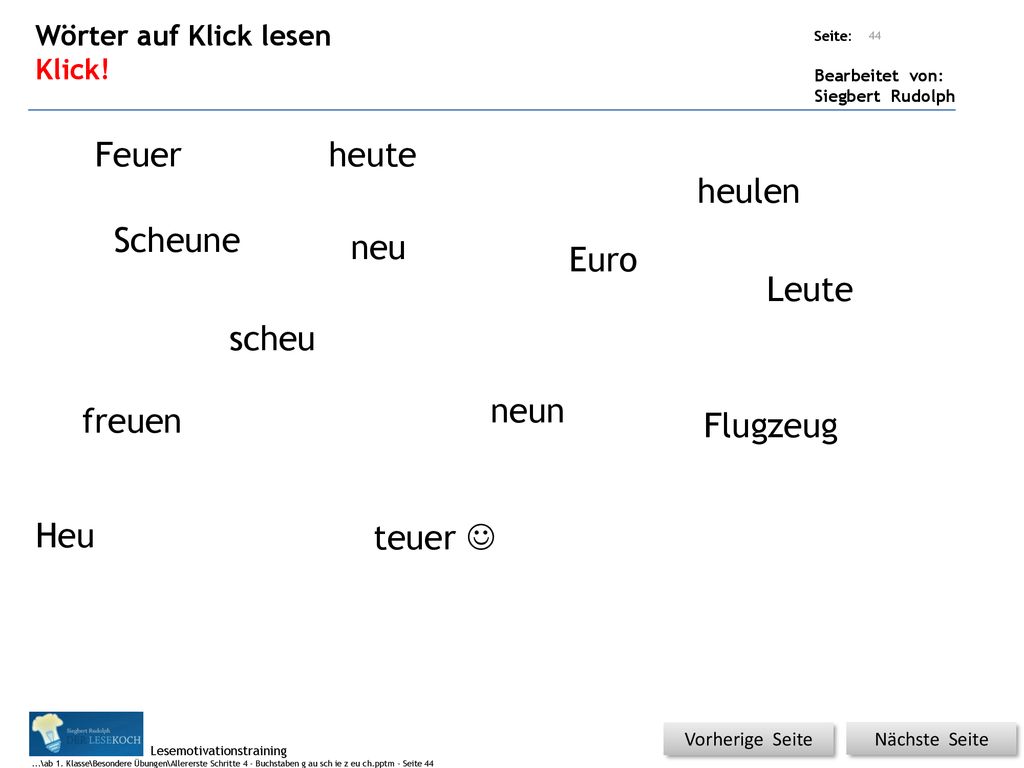 Feuer heute heulen Scheune neu Euro Leute scheu neun freuen Flugzeug