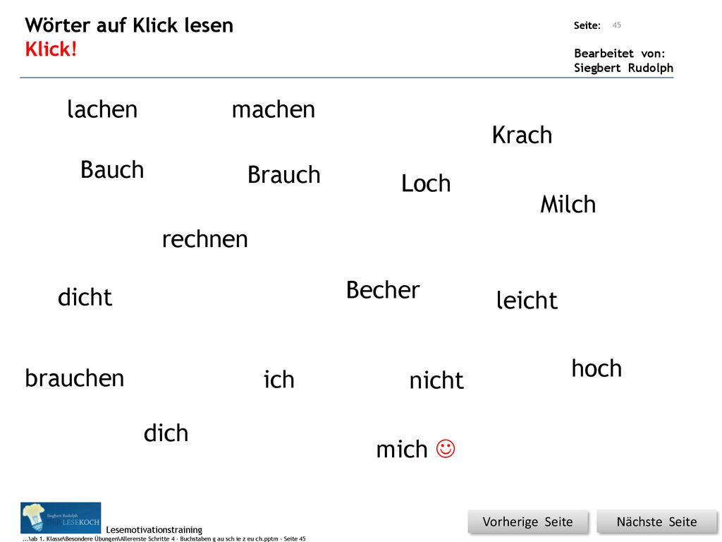 lachen machen Krach Bauch Brauch Loch Milch rechnen Becher dicht