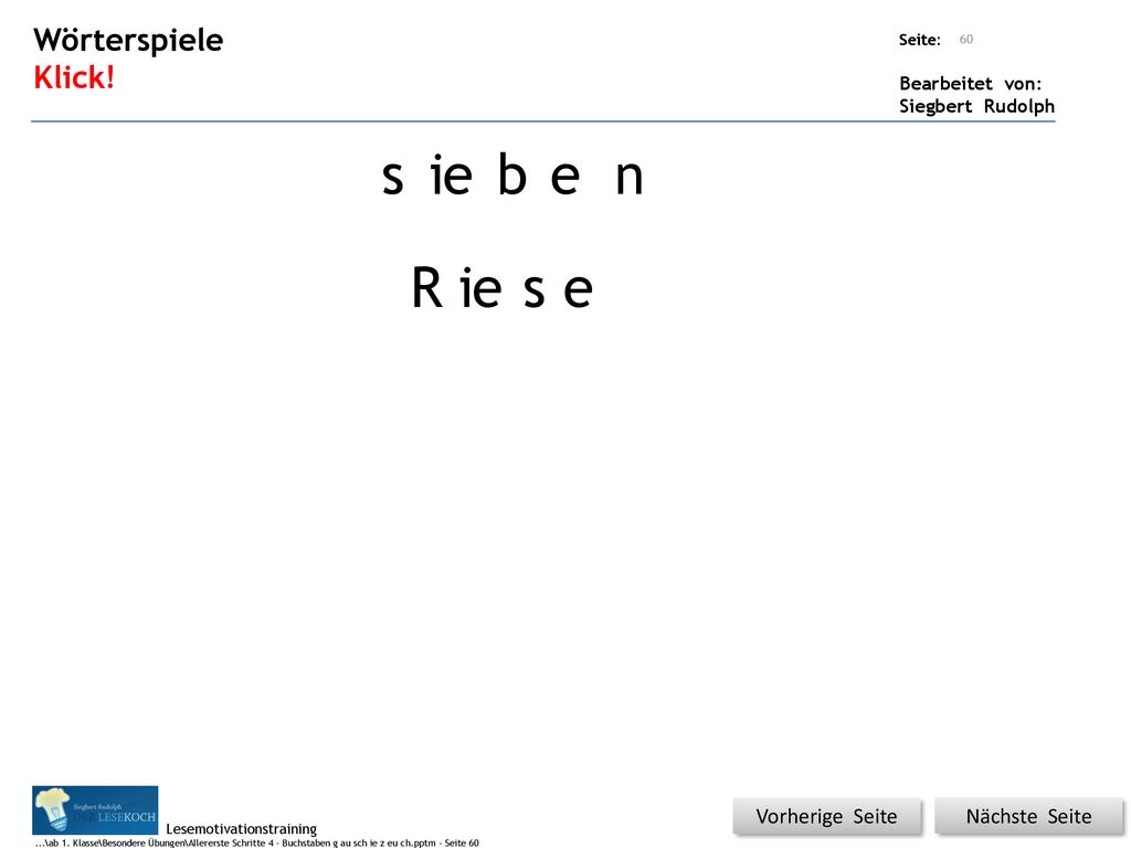 w s s l ie ie a b g e n W W Z R R ie g s s e Wörterspiele Klick!