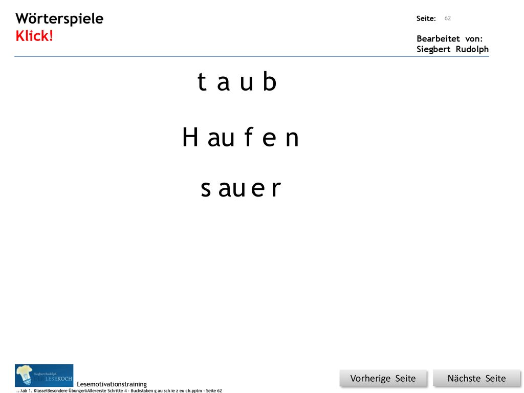 M R H L t a u b s H t k s r l au f e n M L B s au e r Wörterspiele