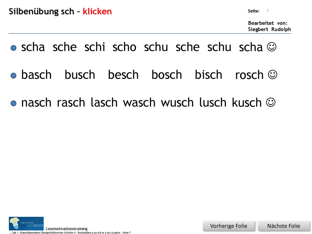 scha sche schi scho schu sche schu scha  basch busch besch bosch