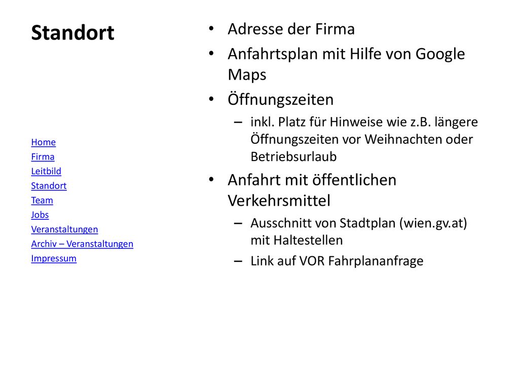 Standort Adresse der Firma Anfahrtsplan mit Hilfe von Google Maps