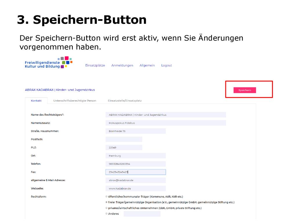 3. Speichern-Button Der Speichern-Button wird erst aktiv, wenn Sie Änderungen vorgenommen haben.