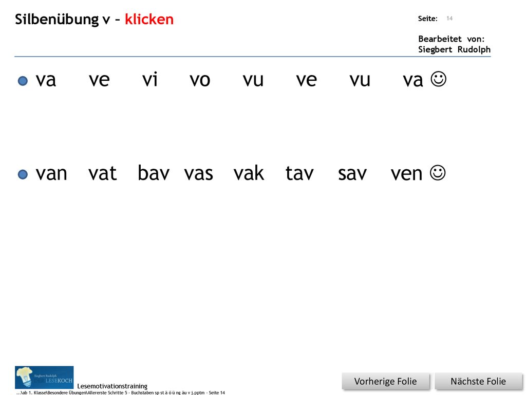 va ve vi vo vu ve vu va  van vat bav vas vak tav sav ven 